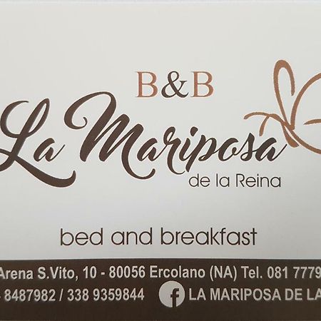 La Mariposa De La Reina Bed and Breakfast Ercolano Esterno foto